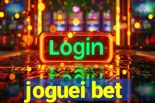 joguei bet